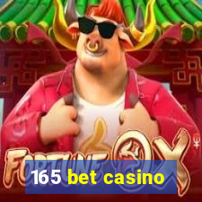 165 bet casino